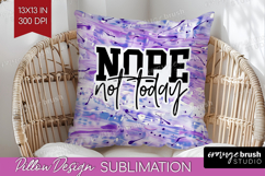 Sarcastic Quotes Quote Pillow Sublimation - Brush Stroke PNG Product Image 1
