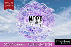 Sarcastic Quotes Quote Wind Spinner Sublimation PNG - Brush Product Image 1