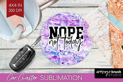 Sarcastic Quotes Quote Car Coaster - Brush Stroke Coaster Product Image 1