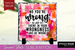Sarcastic Quotes Quote Slate PNG - Brush Stroke Square Slate Product Image 1