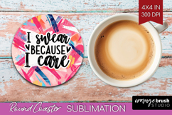 Sarcastic Quotes Quote Round Coaster - Brush Stroke Coaster Product Image 1