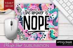 Sarcastic Quotes Quote Mouse Pad Sublimation - Brush Stroke Product Image 1