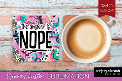 Sarcastic Quotes Quote Square Coaster - Brush Stroke Coaster Product Image 1