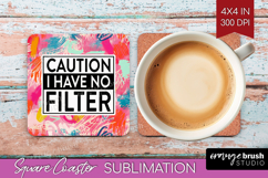 Sarcastic Quotes Quote Square Coaster - Brush Stroke Coaster Product Image 1