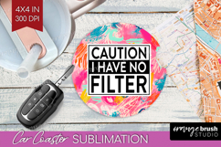 Sarcastic Quotes Quote Car Coaster - Brush Stroke Coaster Product Image 1