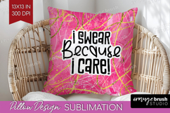 Sarcastic Quotes Quote Pillow Sublimation - Brush Stroke PNG Product Image 1