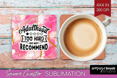 Sarcastic Quotes Quote Square Coaster - Brush Stroke Coaster Product Image 1