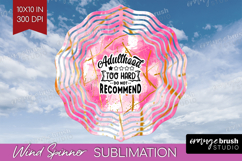 Sarcastic Quotes Quote Wind Spinner Sublimation PNG - Brush Product Image 1
