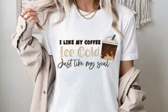 I like my coffee like my soul svg, iced coffee svg Product Image 2