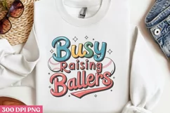 Busy raising ballers PNG ,Retro Baseball Sublimation PNG Product Image 3
