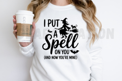 I Put a Spell on You and Now You&#039;re Mine PNG Design Product Image 2