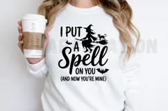 I Put a Spell on You and Now You're Mine PNG Design Product Image 2