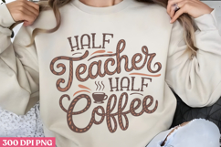 Half teacher, half coffee PNG, Retro Funny Coffee sublimati Product Image 2
