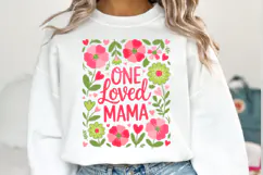 One loved Mama Svg Design | Svg Files for Cricut | Shirt Svg Product Image 1