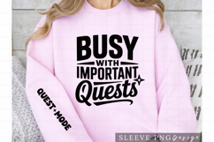 Busy With Important Quests PNG Gamer Sleeve Design Product Image 1