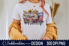 Nurse Life Coffee Sublimation - 4th Of July PNG Product Image 2