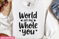 World, you are my PNG, Retro Valentine Sublimation PNG Product Image 1