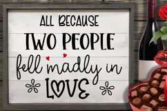 All because two people fell madly in love SVG Product Image 2