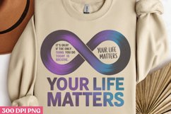 Your Life Matters PNG, Suicide Awareness Sublimation PNG Product Image 2