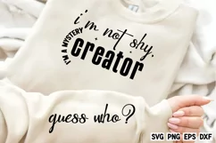 I'm not shy, I'm a mystery creator SVG PNG Product Image 2