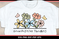 Grow positive thoughts SVG, Inspirational Quotes SVG Product Image 1