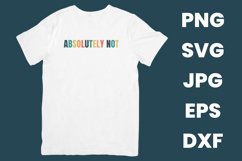 Retro Vintage Absolute Not Humor Funny Sarcastic SVG Product Image 2