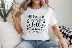 All because two people fell in love Family Quotes SVG Design Product Image 2