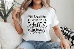 All because two people fell in love Family Quotes SVG Design Product Image 2