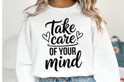 Take Care of your mind Svg Design | Svg Cut File | Shirt Svg Product Image 1