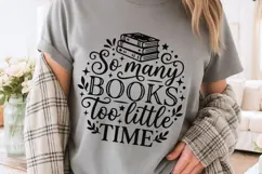 So Many Books Too Little Time Svg, Book Lover Svg. Product Image 3