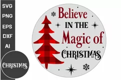 Believe In The Magic Of Christmas Round Sign SVG Design Product Image 2