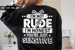 I&#039;m Not Rude I&#039;m Honest SVG Design Product Image 2