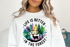 Life is better in the forest Svg | Shirt Svg Product Image 1
