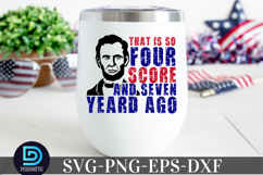 That is four score and seven SVG, 4t4th of July SVG Product Image 3