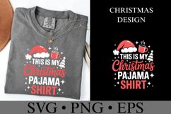 This is my Christmas Pajama Shirt Svg | Shirt Svg Product Image 3