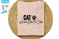 Cat Hair Don't Care SVG Cut File | Cat SVG Design Product Image 2