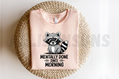 Cartoon Raccoon Wearing Sunglasses Mentally Done Since Product Image 2
