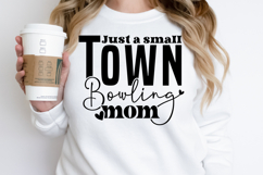 Just a small town bowling mom SVG Product Image 1