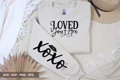 Loved You Are SVG Design - Sleeve Shirt Design Svg Product Image 2