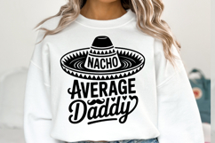 Nacho Average Daddy svg | Svg Cut File | Shirt Svg Product Image 2
