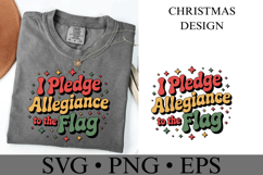 I Pledge Allegiance to the Flag Svg | Christmas | Shirt svg Product Image 2