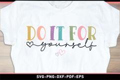 Do it for yourself SVG, Self care SVG, Inspirational Quotes Product Image 2