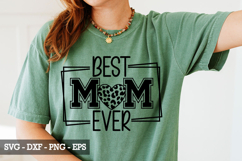 Best Mom Ever SVG - Mother&#039;s Day Design Product Image 2