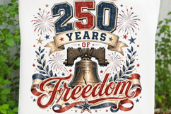 250 Years of Freedom Liberty Bell Patriotic Sublimation SVG Product Image 3