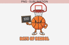 100 Days of School Basketball PNG | Cute Basketball Product Image 2