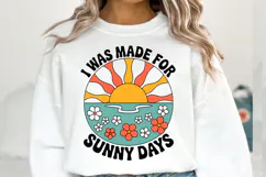 I was made for sunny days Svg Design | Shirt Svg Product Image 1