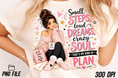 Small Steps Loud Dreams ,Cozy Girl PNG Product Image 2