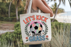 Let's kick some grass PNG Sublimation | Soccer PNG Design Product Image 2