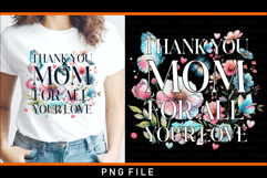Thank you mom for all your love, Mothers day mug sublimation Product Image 2