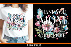 Thank you mom for all your love, Mothers day mug sublimation Product Image 2